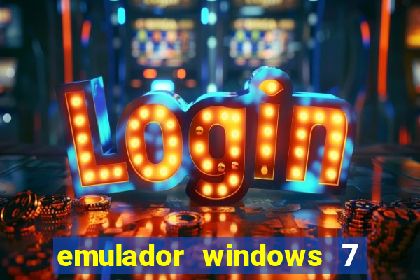 emulador windows 7 32 bits